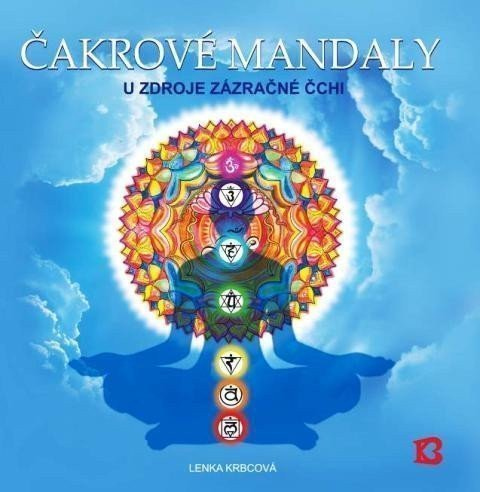 Levně Čakrové mandaly - U zdroje zázračné čchi
