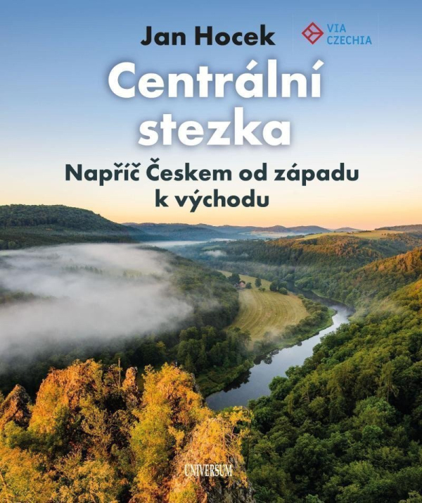 Levně Centrální stezka – Napříč Českem od západu k východu