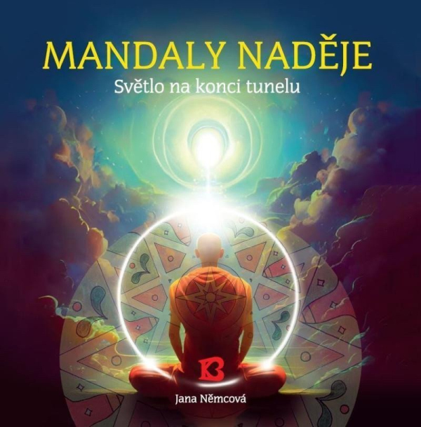 Levně Mandaly naděje - Světlo na konci tunelu