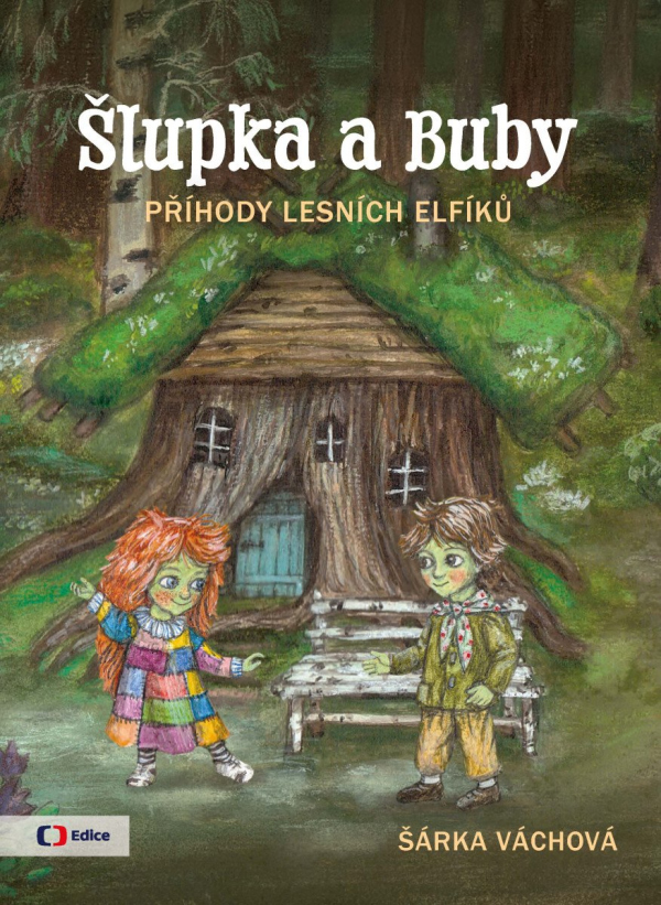 Levně Šlupka a Buby - Příhody lesních elfíků