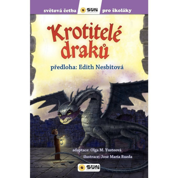 Levně Krotitelé draků - Světová četba pro školáky