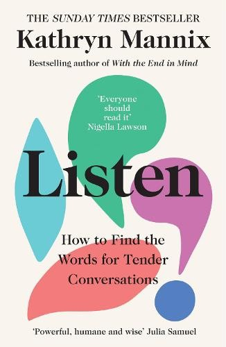 Levně Listen, How to Find the Words for Tender Conversations