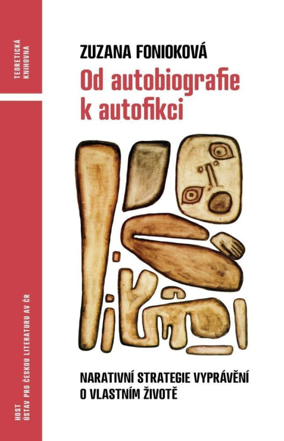 Levně Od autobiografie k autofikci - Narativní strategie vyprávění o vlastním životě
