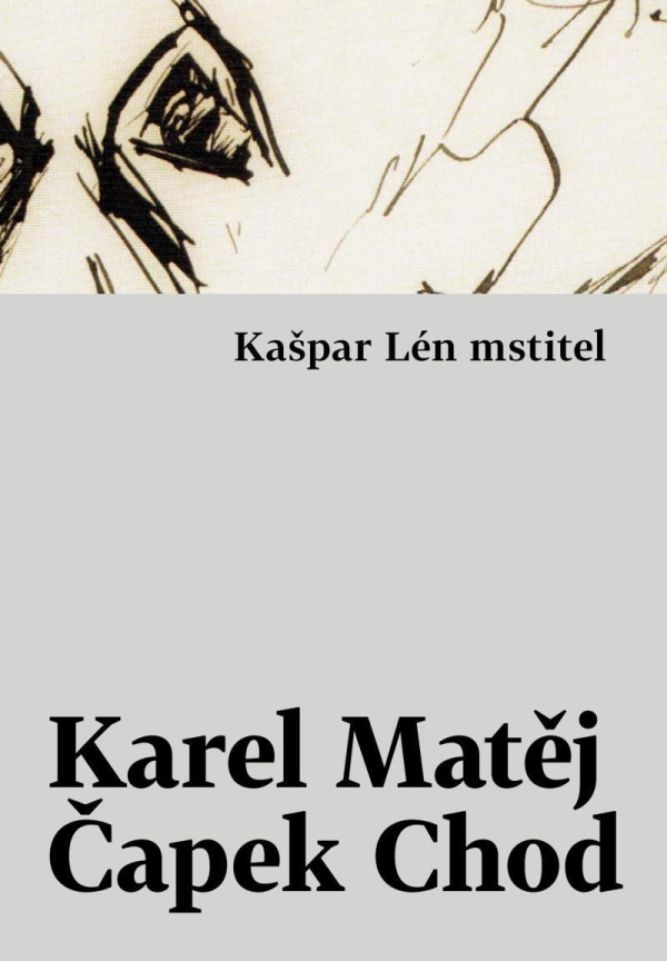 Levně Kašpar Lén mstitel