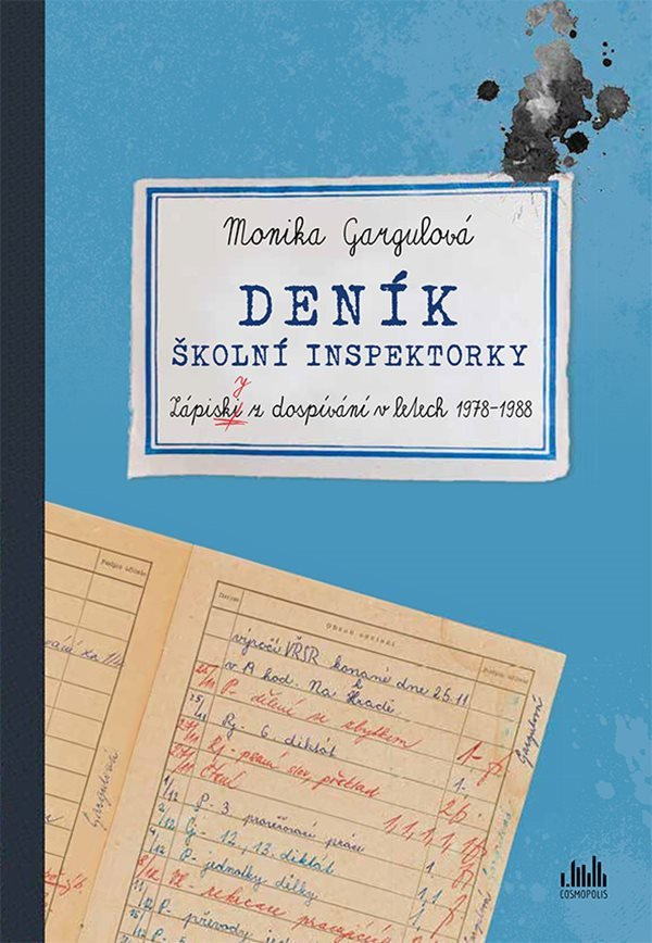 Levně Deník školní inspektorky - Zápisky z dospívání v letech 1978-1988
