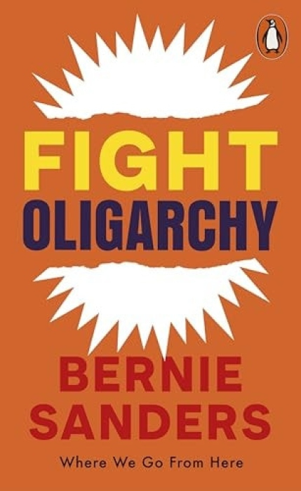 Fight Oligarchy, Where We Go From Here Penguin Books Ltd