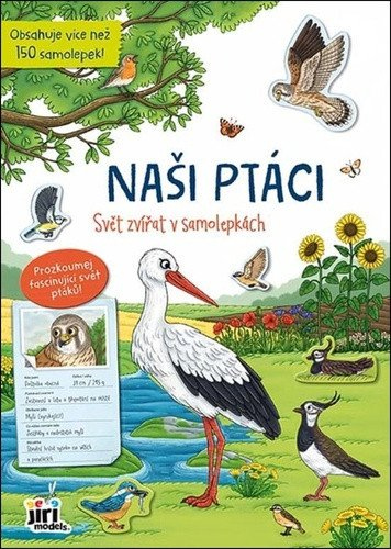 Levně Svět zvířat v samolepkách Naši ptáci