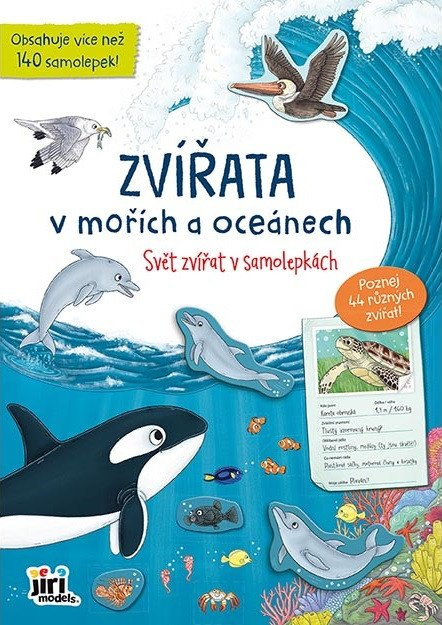 Levně Svět zvířat v samolepkách Zvířata v mořích a oceánech