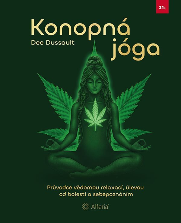 Levně Konopná jóga - Průvodce vědomou relaxací, úlevou od bolesti a sebepoznáním