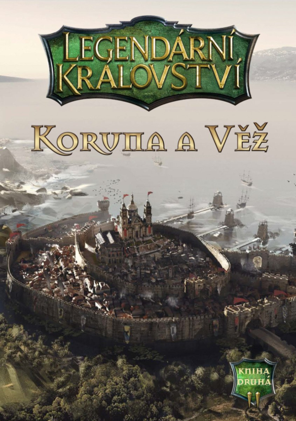Levně Legendární království 2 - Koruna a věž (gamebook)