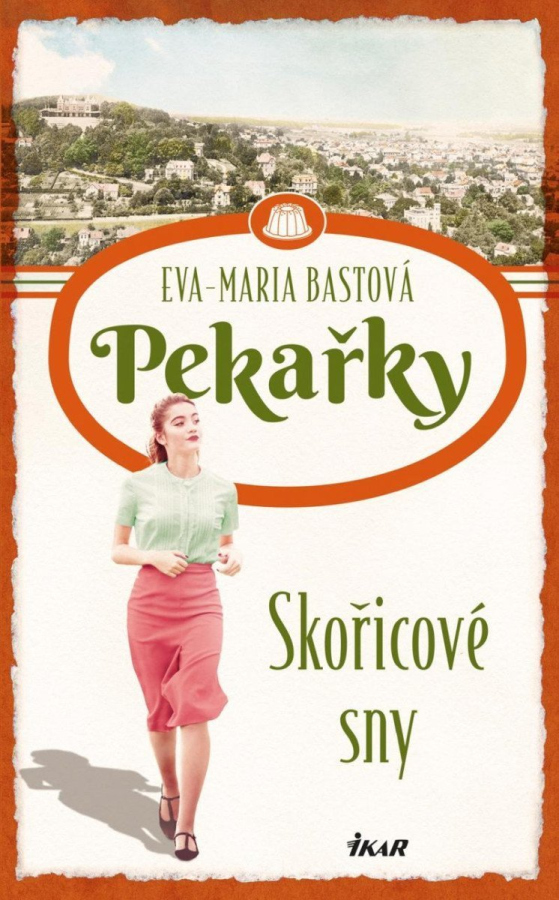 Levně PEKAŘKY: Skořicové sny