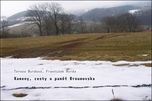 Levně Kameny, cesty a paměť Broumovska