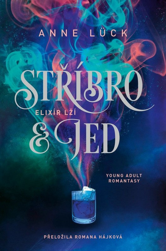 Stříbro a jed 1 - Elixír lží