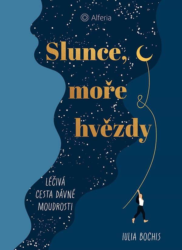 Levně Slunce, moře a hvězdy - Léčivá cesta dávné moudrosti