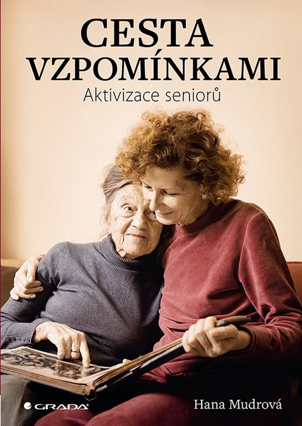 Levně Cesta vzpomínkami - Aktivizace seniorů