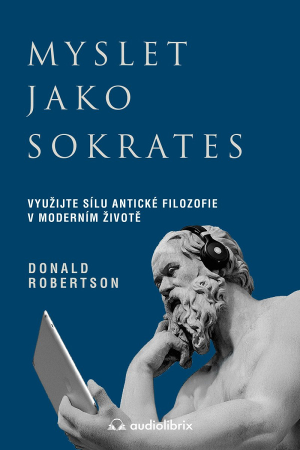 Levně Myslet jako Sokrates - Využijte sílu antické filozofie v moderním životě