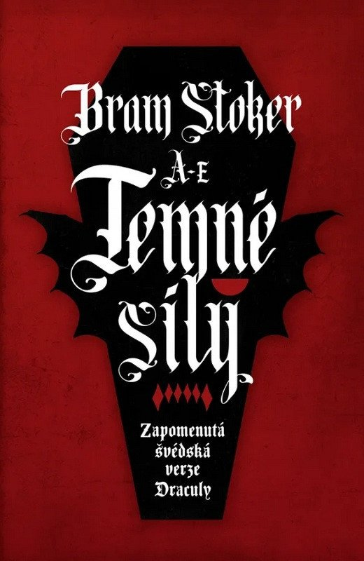 Levně Temné síly - Zapomenutá švédská verze Drákuly
