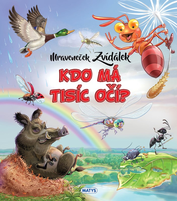 Levně Mraveneček Zvídálek: Kdo má tisíc očí?