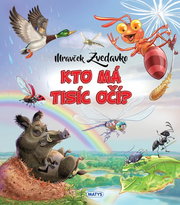 Levně Mravček Zvedavko: Kto má tisíc očí?