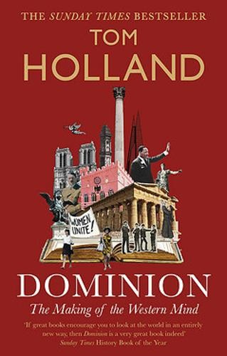 Levně Dominion, The Making of the Western Mind