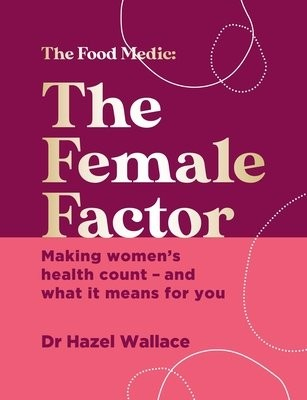 Levně Female Factor, Making women’s health count – and what it means for you