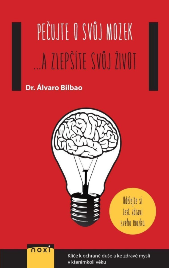 Levně Pečujte o svůj mozek ...a zlepšíte svůj život