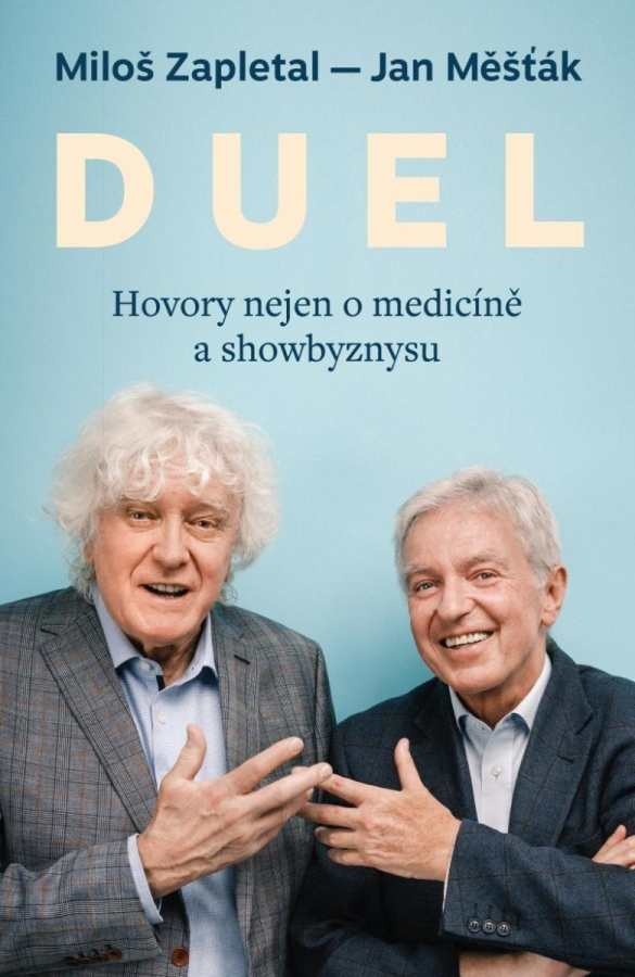 Levně DUEL: Hovory nejen o medicíně a showbyznysu