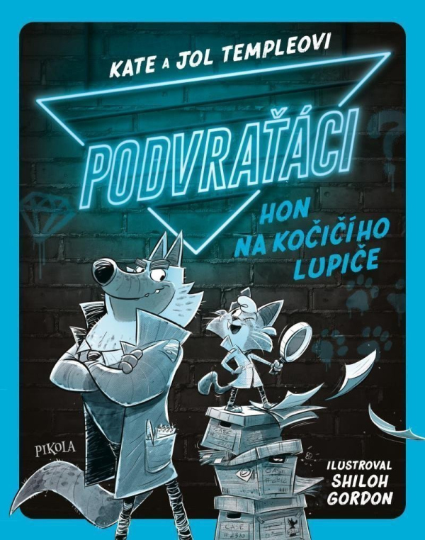 Levně Podvraťáci: Hon na kočičího lupiče