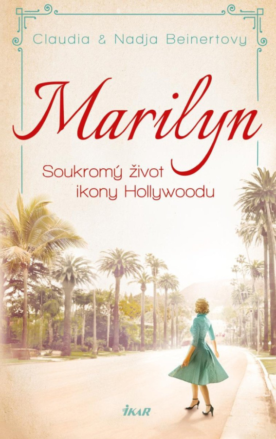 Levně MARILYN. Soukromý život ikony Hollywoodu