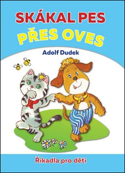 Levně Skákal pes přes oves - Říkadla pro děti