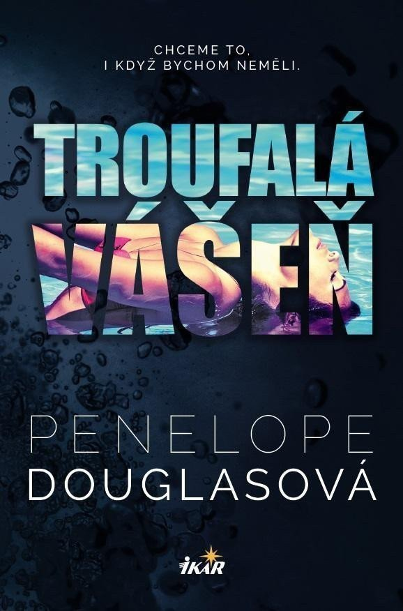 Levně Troufalá vášeň