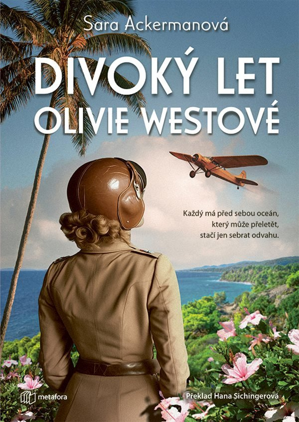Levně Divoký let Olivie Westové