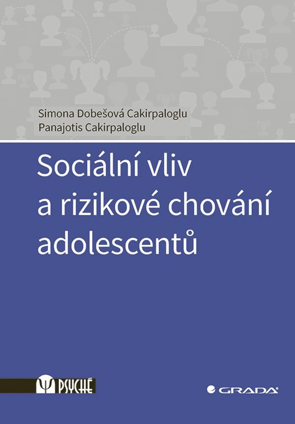 Levně Sociální vliv a rizikové chování adolescentů