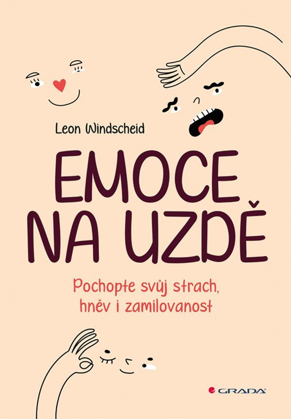 Levně Emoce na uzdě - Pochopte svůj strach, hněv i zamilovanost