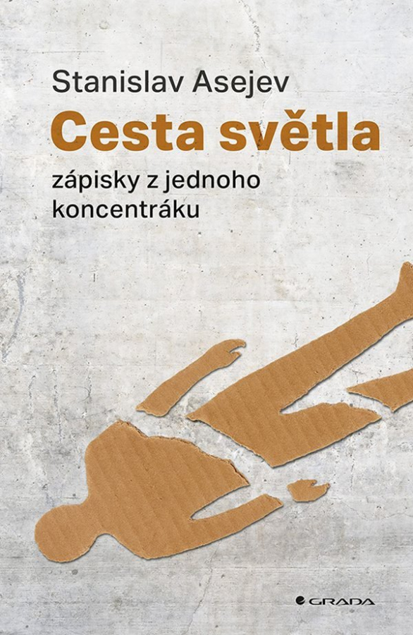 Levně Cesta světla - Historie jednoho koncentračního tábora