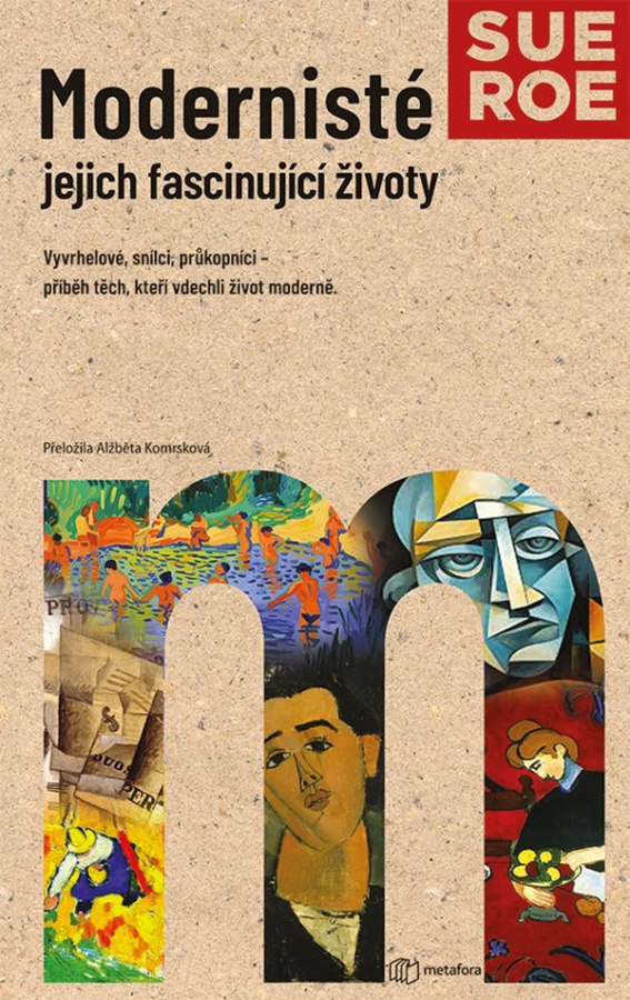Levně Modernisté jejich fascinující životy