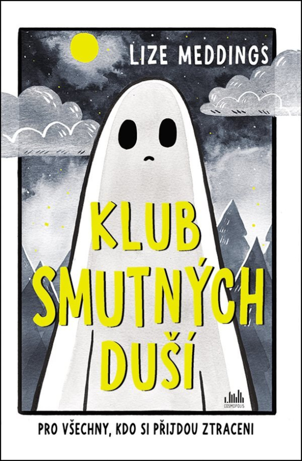 Levně Klub smutných duší - Pro všechny, kdo si přijdou ztraceni