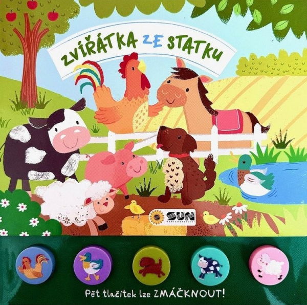 Levně Zvířátka ze statku - Zvuková knížka s 5 měkkými tlačítky