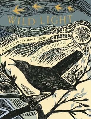Levně Wild Light, A printmaker’s day and night