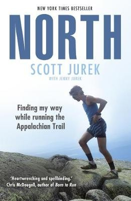 Levně North: Finding My Way While Running the Appalachian Trail