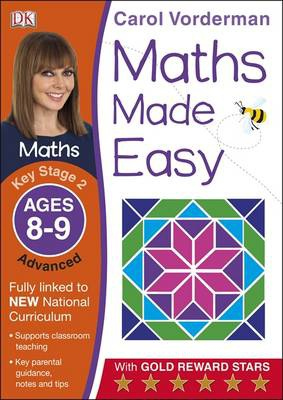 Levně Maths Made Easy: Advanced, Ages 8-9 (Key Stage 2), Supports the National Curriculum, Maths Exercise Book