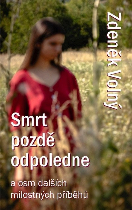Levně Smrt pozdě odpoledne a osm dalších milostných příběhů
