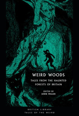 Levně Weird Woods, Tales from the Haunted Forests of Britain