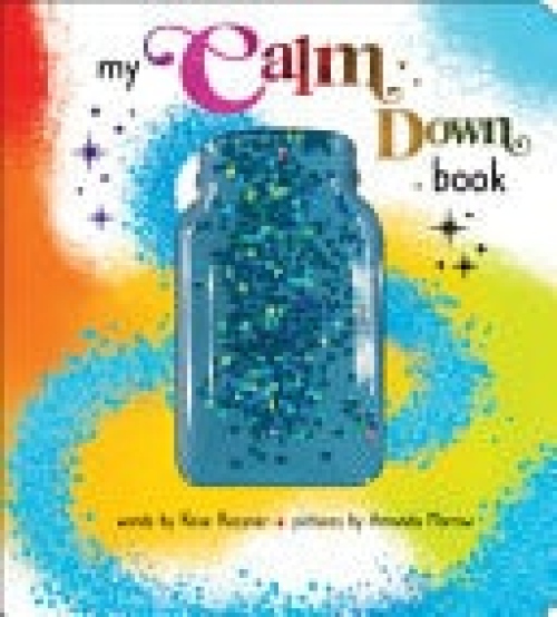 My Calm Down Book, The Anxiety Relief Book for Children