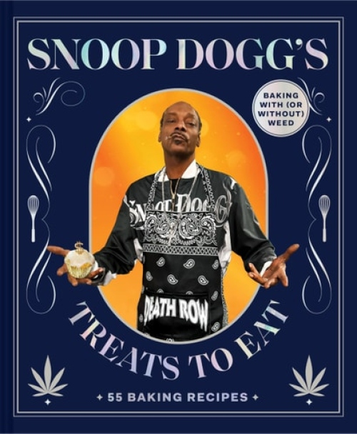 Levně Snoop Dogg’s Treats to Eat, 55 Baking Recipes—Baking With (or Without) Weed