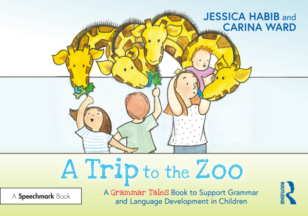 Levně Trip to the Zoo: A Grammar Tales Book to Support Grammar and Language Development in Children