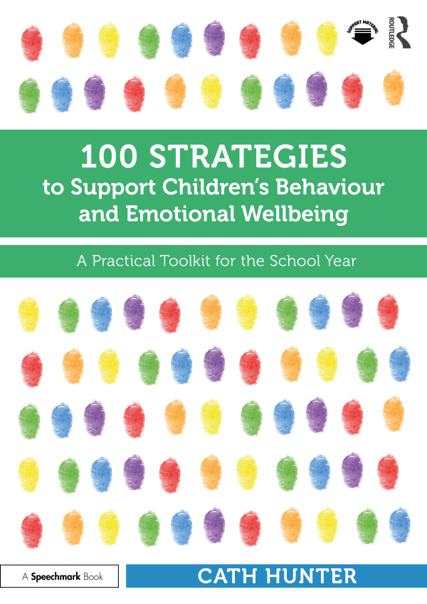 Levně 100 Strategies to Support Children’s Behaviour and Emotional Wellbeing