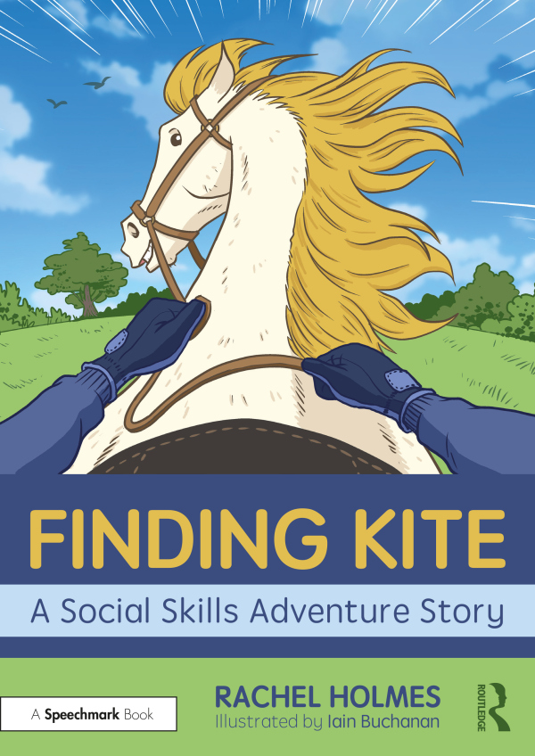 Finding Kite: A Social Skills Adventure Story Taylor & Francis