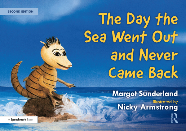 Day the Sea Went Out and Never Came Back: A Story for Children Who Have Lost Someone They Love