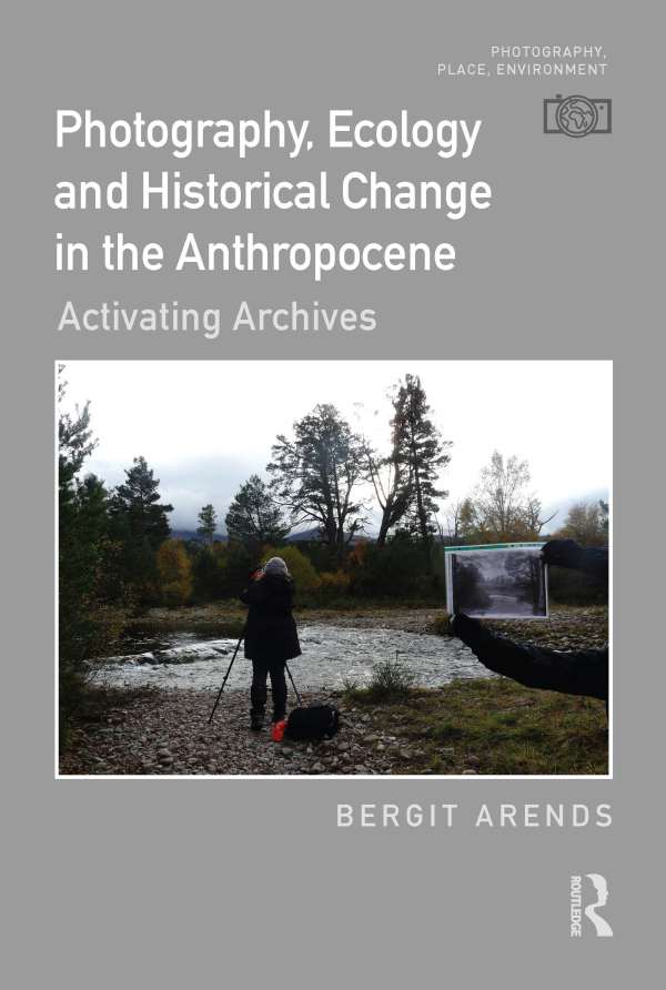 Levně Photography, Ecology and Historical Change in the Anthropocene